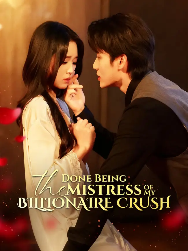 Contractual Affection: My Secret Love / Done Being the Mistress of My Billionaire Crush